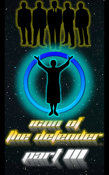 Screenplay Cover Image for Icon of the Defender Part III>