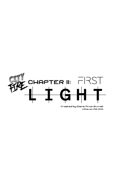 City on Fire - Chapter II: First Light