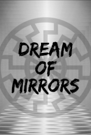 Dream of Mirrors